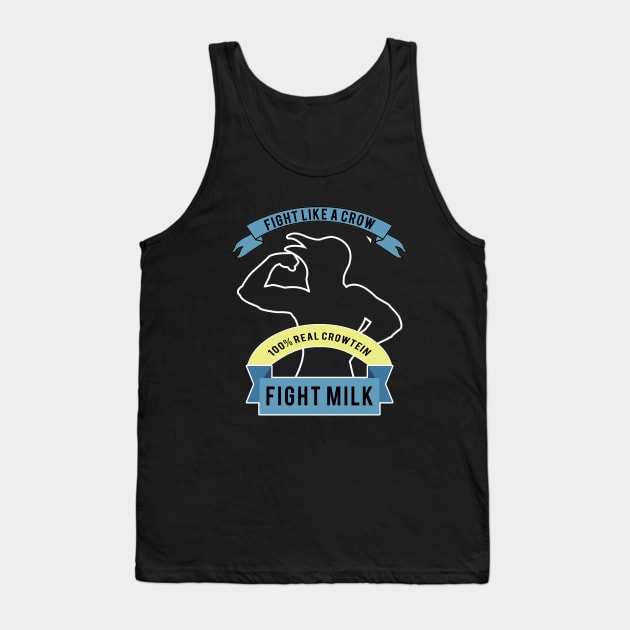 Fight Milk Tank Top by TShirtWaffle1